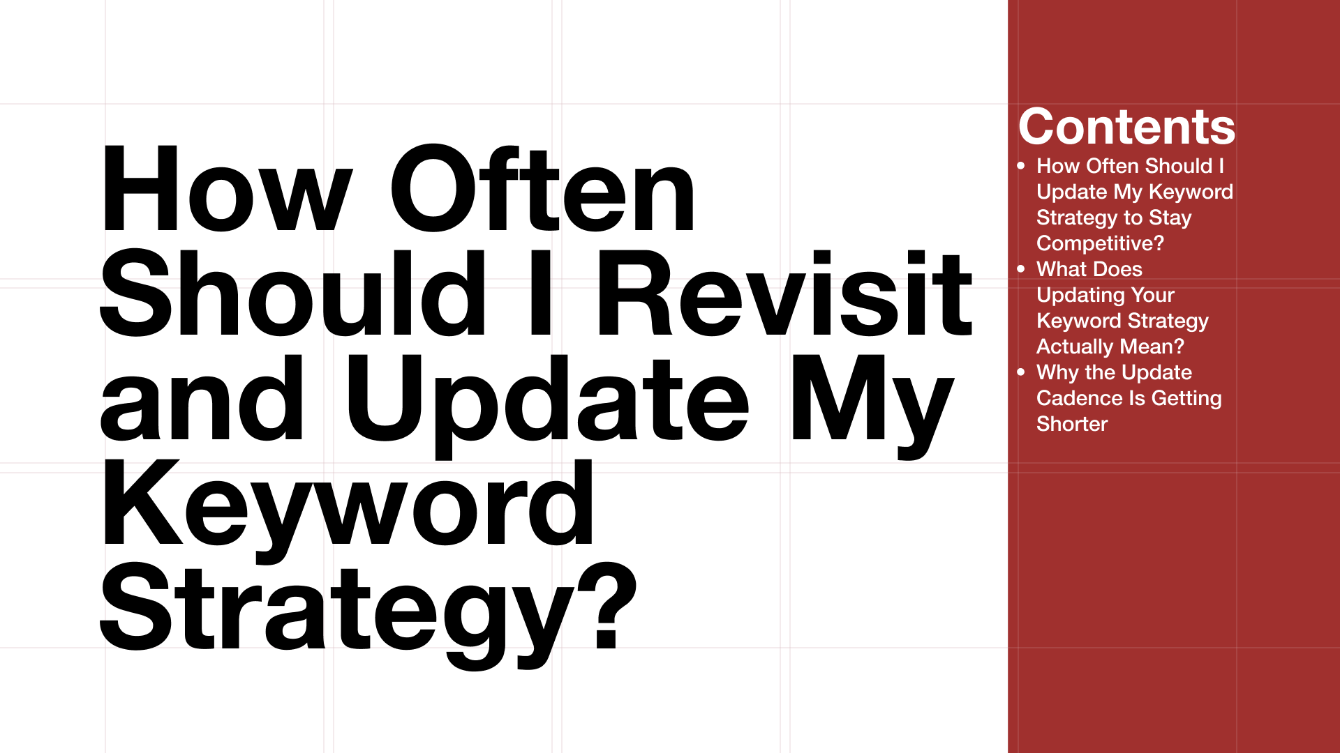 How Often Should You Update Your Keyword Strategy?