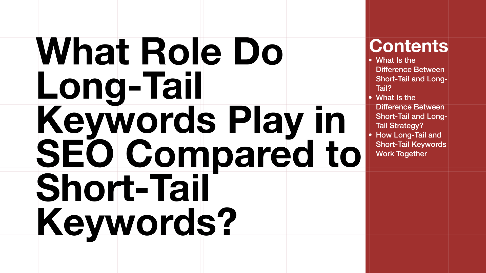 Long-Tail vs Short-Tail Keywords: Differences and Strategy