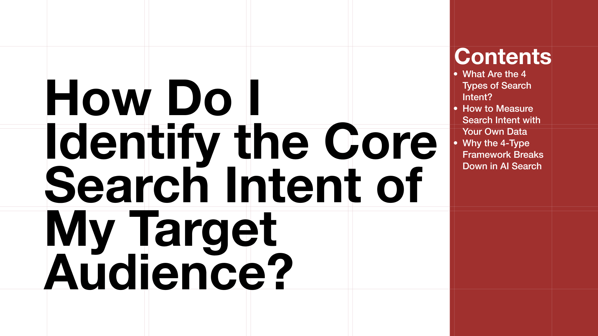 Featured image for "How Do I Identify the Core Search Intent of My Target Audience?" with table of contents